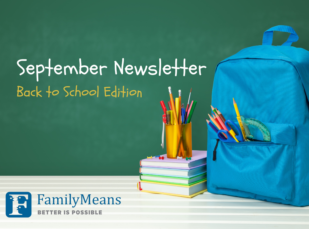 September Newsletter Back to School Edition FamilyMeans